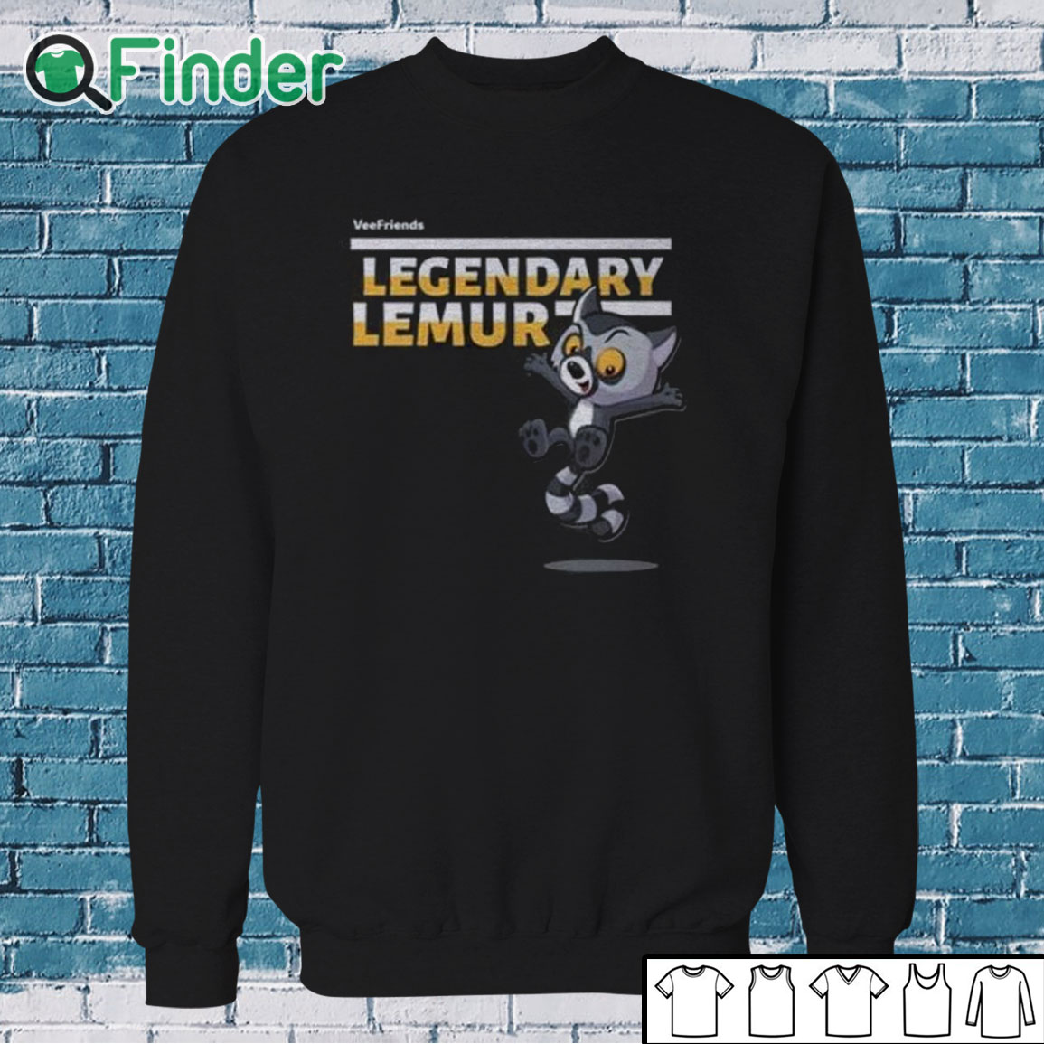 Sweatshirt Vee Friends Legendary Lemur Shirt Sweatshirt Vee Friends Legendary Lemur Shirt