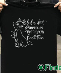 T shirt black Ladies Don't Start Fights but They Can Finish Them, Women Shirt