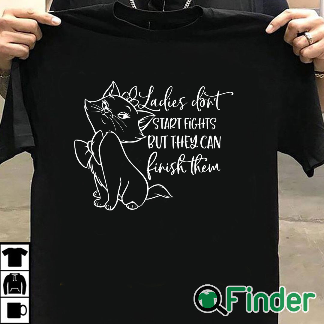 T shirt black Ladies Don't Start Fights but They Can Finish Them, Women Shirt T shirt black Ladies Don't Start Fights but They Can Finish Them, Women Shirt