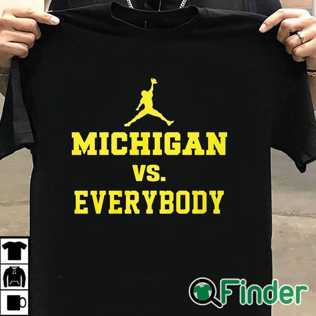 T shirt black Michigan Against Everybody Shirt T shirt black Michigan Against Everybody Shirt