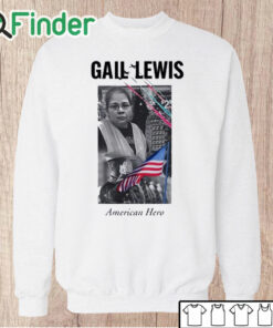 Unisex Sweatshirt Gail Lewis American Hero T Shirt