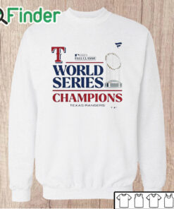 Unisex Sweatshirt How To Get Your Rangers World Series Champ T shirt