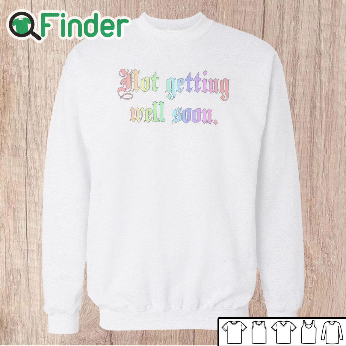 Unisex Sweatshirt Not Getting Well Soon T Shirt Unisex Sweatshirt Not Getting Well Soon T Shirt