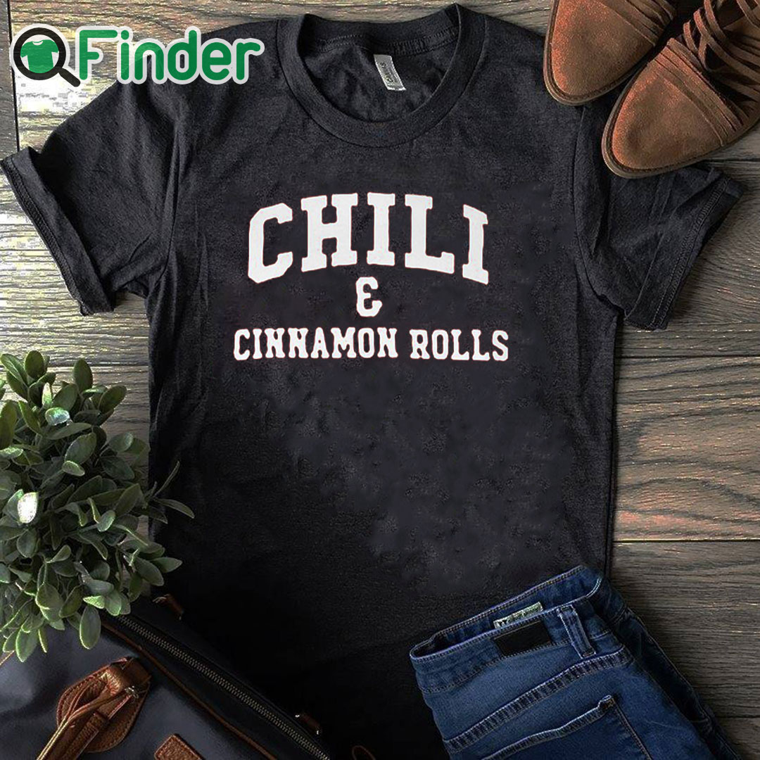 black T shirt Chili And Cinnamon Rolls Shirt black T shirt Chili And Cinnamon Rolls Shirt