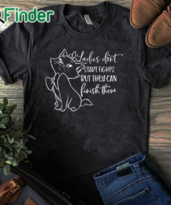 black T shirt Ladies Don't Start Fights but They Can Finish Them, Women Shirt