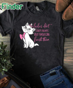 black T shirt Ladies Don't Start Fights, but they Can Finish Them, Cat Women's T Shirt