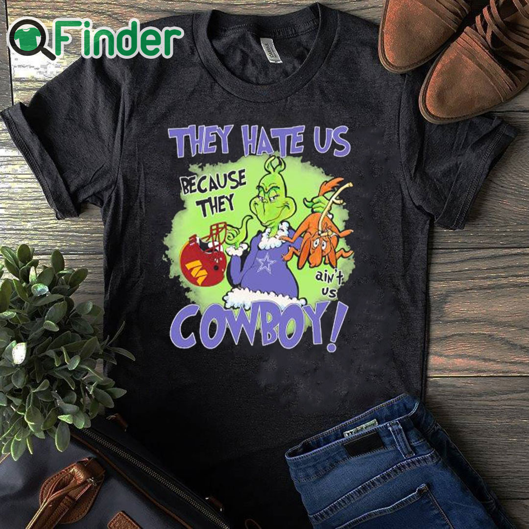 black T shirt The Grinch Hey Hate Us Because They Ain't Us Dallas Cowboy Washington Commanders Shirt black T shirt The Grinch Hey Hate Us Because They Ain't Us Dallas Cowboy Washington Commanders Shirt