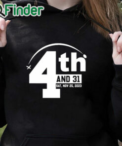 black hoodie Alabama Crimson Tide Iron Bowl 4th And 31 Saturday, November 25, 2023 Shirt