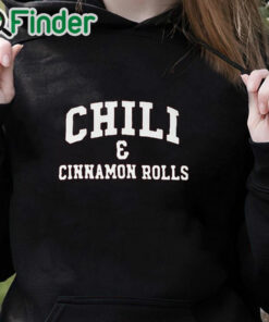 black hoodie Chili And Cinnamon Rolls Shirt