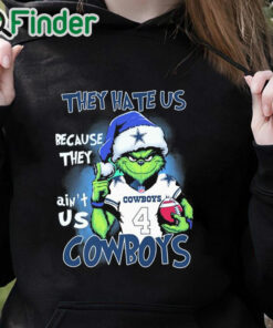 black hoodie Grnch They Hate Us Because They Ain't Us Cowboys Shirt