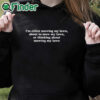black hoodie I'm Either Mowing My Lawn About To Mow My Lawn Or Thinking About Mowing My Lawn T Shirt