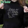 black hoodie Ladies Don't Start Fights but They Can Finish Them, Women Shirt