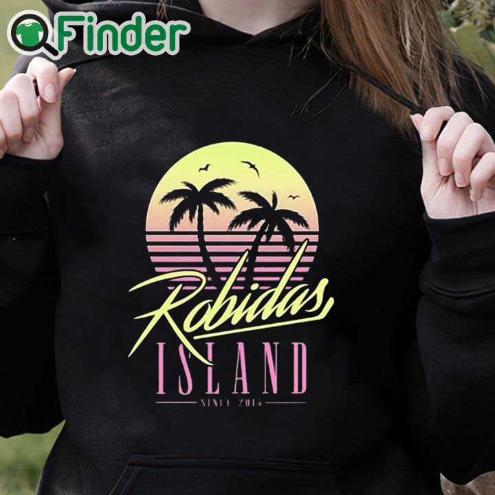 black hoodie Robidas Island Since 2015 Shirt black hoodie Robidas Island Since 2015 Shirt