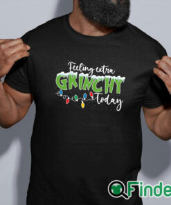 black shirt Feeling Extra Grinchy Today Sweater