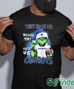 black shirt Grnch They Hate Us Because They Ain't Us Cowboys Shirt