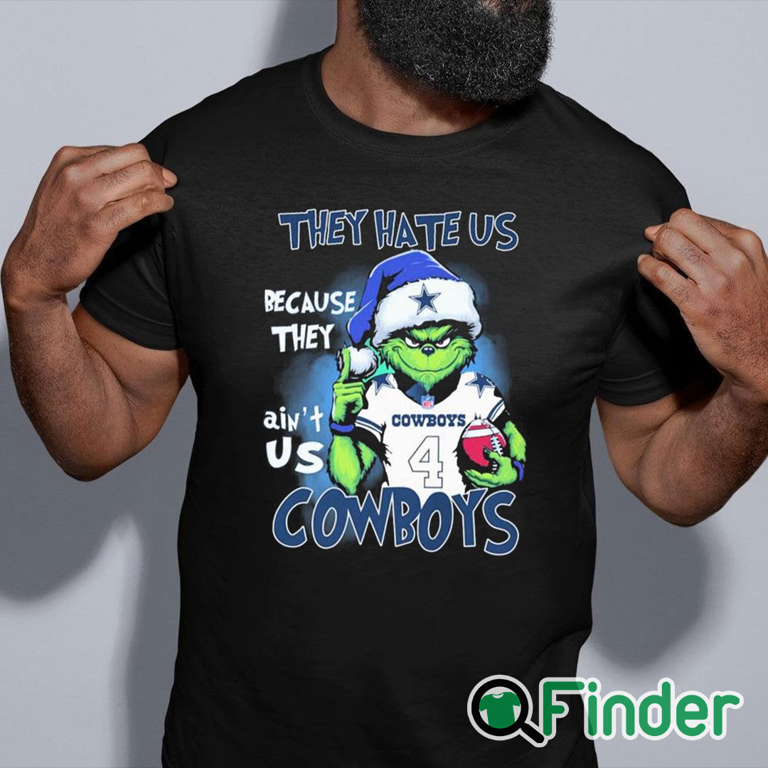 black shirt Grnch They Hate Us Because They Ain't Us Cowboys Shirt black shirt Grnch They Hate Us Because They Ain't Us Cowboys Shirt