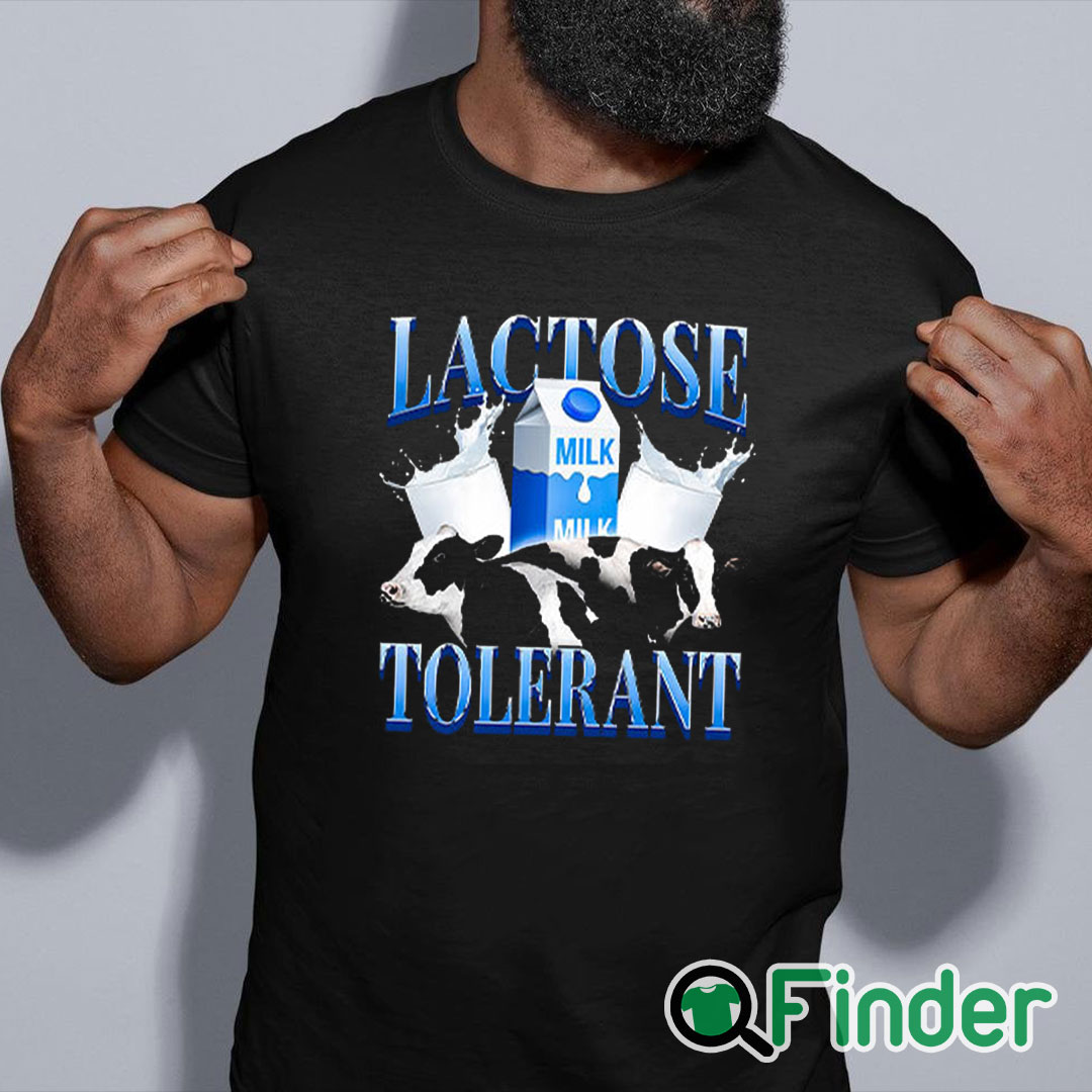 black shirt Lactose Tolerant Shirt black shirt Lactose Tolerant Shirt