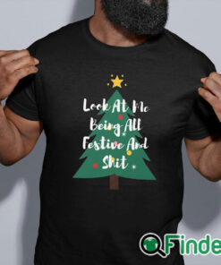 black shirt Look At Me Being All Festive Christmas Sweatshirt