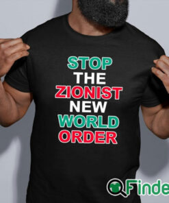 black shirt Stop The Zionist New World Order Shirt