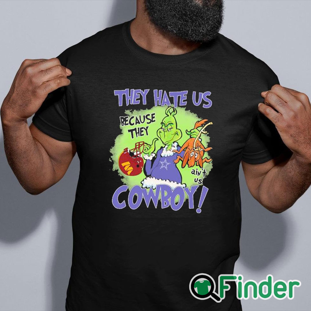 black shirt The Grinch Hey Hate Us Because They Ain't Us Dallas Cowboy Washington Commanders Shirt black shirt The Grinch Hey Hate Us Because They Ain't Us Dallas Cowboy Washington Commanders Shirt