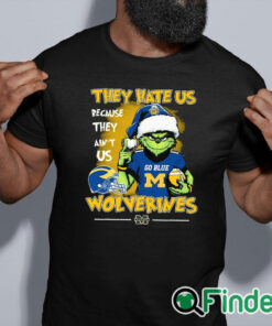 black shirt They Hate Us Because Ain't Us Michigan Wolverines Go Blue The Grinch Christmas Shirt