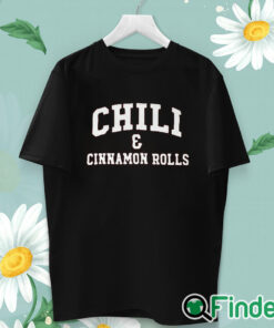 unisex T shirt Chili And Cinnamon Rolls Shirt