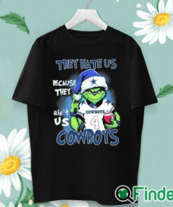unisex T shirt Grnch They Hate Us Because They Ain't Us Cowboys Shirt