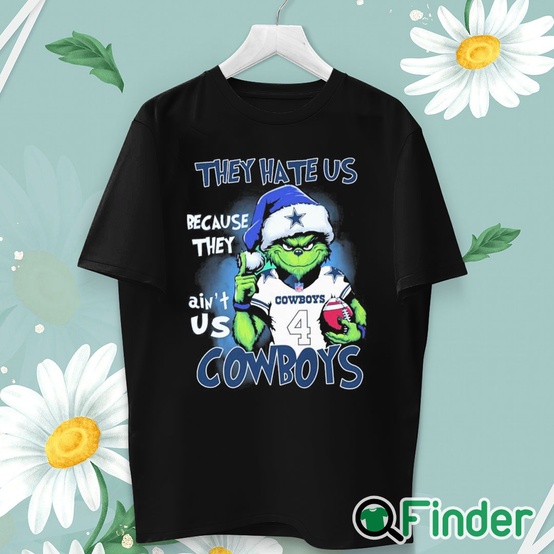 unisex T shirt Grnch They Hate Us Because They Ain't Us Cowboys Shirt unisex T shirt Grnch They Hate Us Because They Ain't Us Cowboys Shirt