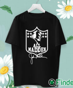 unisex T shirt John Madden All Madden T shirt