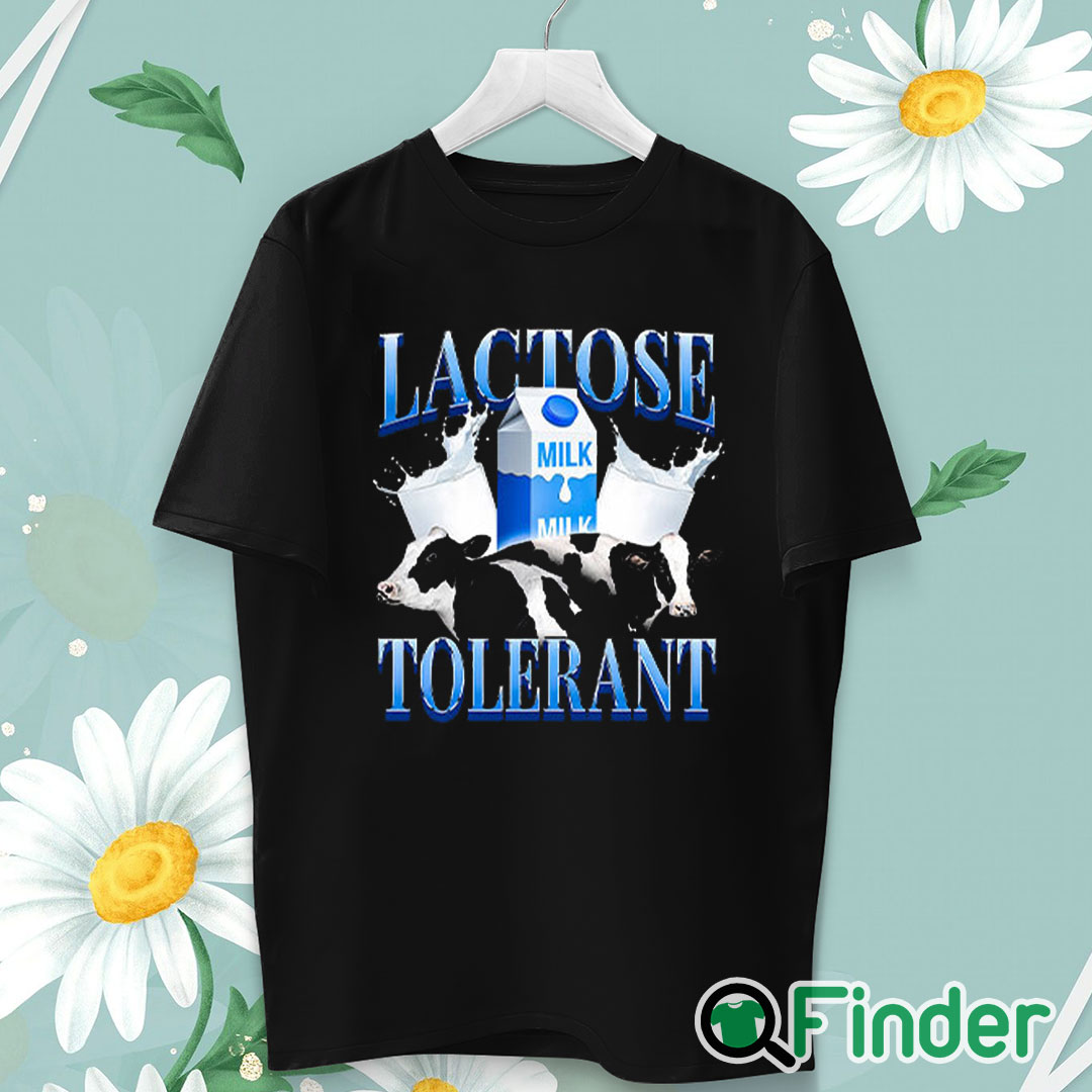 unisex T shirt Lactose Tolerant Shirt unisex T shirt Lactose Tolerant Shirt