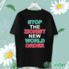 unisex T shirt Stop The Zionist New World Order Shirt