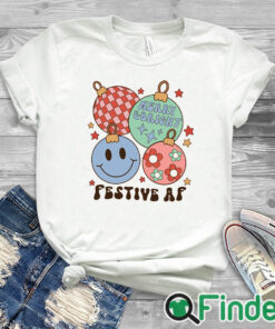 white T shirt Festive As Fuck Retro Christmas Sweatshirt