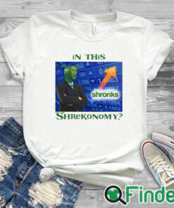 white T shirt In This Shronks Shrekonomy T Shirt