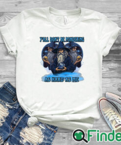 white T shirt Y’all Don’t Be Pondering As Hard As Me T Shirt