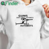 white hoodie Guns Don't Kill Autobots I Kill Autobots Shirt