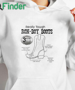 white hoodie Really Tough Ron Boy Boots Ron Desantis Shirt