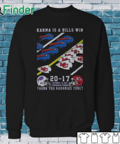 Sweatshirt Buffalo Bills And Kansas City Chiefs Karma Is A Bills Win Thank You Kadarius Toney Shirt