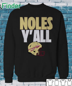 Sweatshirt FSU Noles Y’all Shirt1