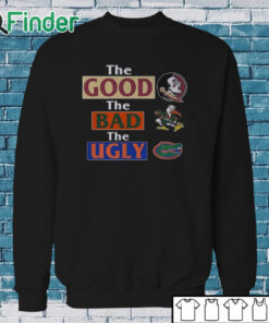 Sweatshirt Florida State Seminoles The Good The Bad The Ugly Shirt