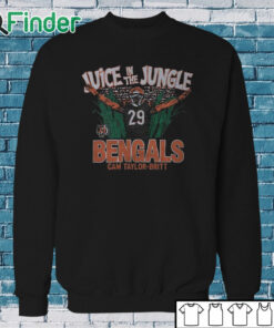 Sweatshirt Juice In The Jungle Bengals Cam Taylor Britt Shirt