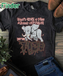 black T shirt Don’t Give A Piss About Nothing But The Tide Blitz Bama Blitz Shirt