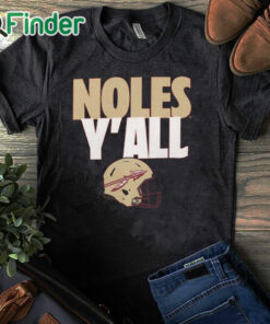black T shirt FSU Noles Y’all Shirt