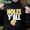 black hoodie FSU Noles Y’all Shirt1