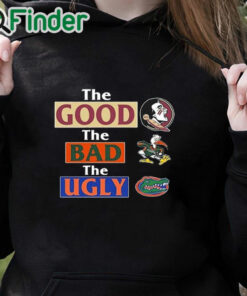 black hoodie Florida State Seminoles The Good The Bad The Ugly Shirt