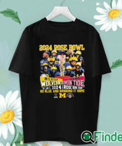 unisex T shirt 2024 Rose Bowl Game Michigan Wolverines Vs Alabama Crimson Tide Go Blue And Bring It Home Shirt
