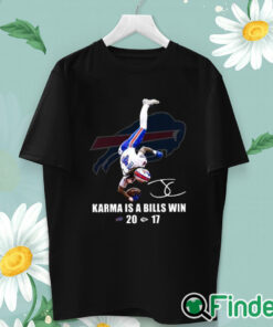 unisex T shirt Karma Is A Bills Win Bills 20 17 Chiefs Shirt