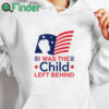 white hoodie I Was The Child Left Behind Shirt