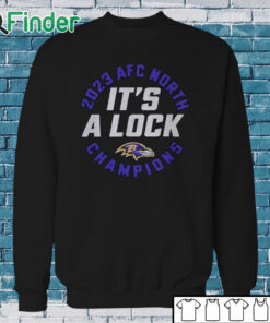 Sweatshirt 2023 AFC North Champions It's A Lock Ravens Shirt