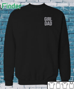 Sweatshirt Pat Mcafee Girl Dad Sweatshirt