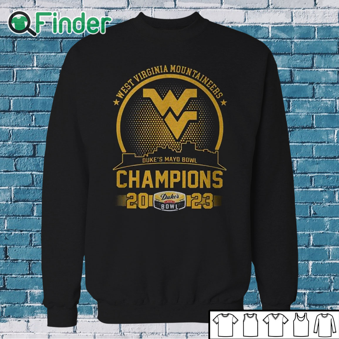Sweatshirt West Virginia Mountaineers Duke's Mayo Bowl Champions 2023 Shirt Sweatshirt West Virginia Mountaineers Duke's Mayo Bowl Champions 2023 Shirt